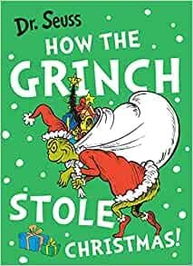 How the Grinch Stole Christmas